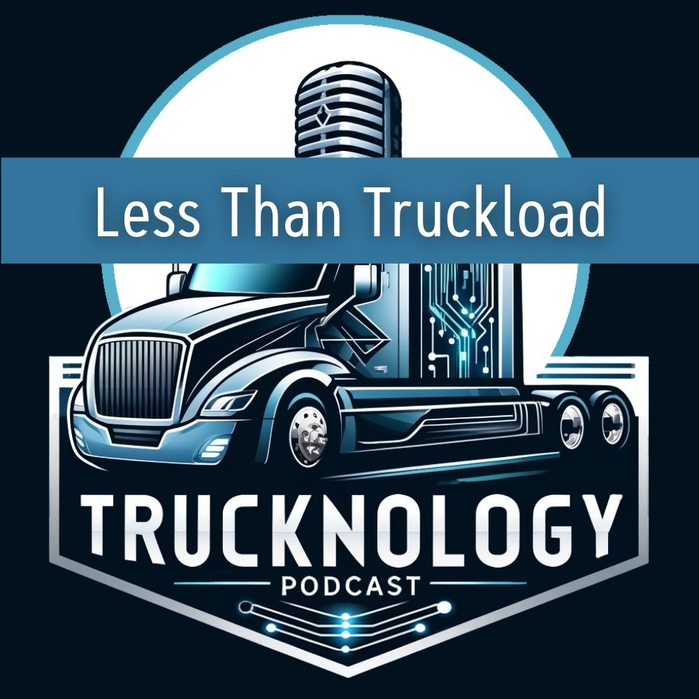TOP Worldwide LTL Trucknology logistics podcast Less than Truckload (LTL)