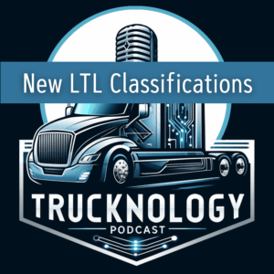TOP Worldwide New LTL Rating System Trucknology logistics podcast
